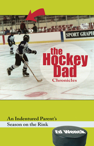 Cover image for The Hockey Dad Chronicles, isbn: 9781578605989