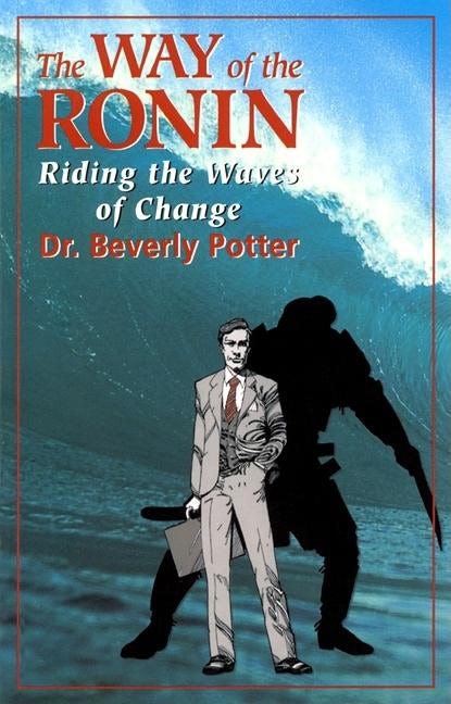 Book cover image for The Way of the Ronin ISBN: 9781579510510