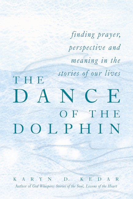 Book cover image for The Dance of the Dolphin ISBN: 9781580231541