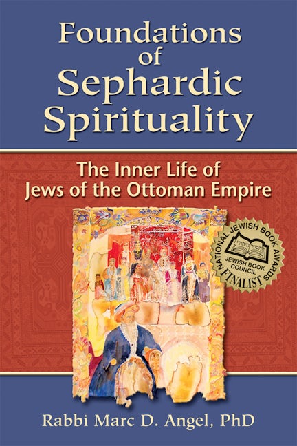 Book cover image for Foundations of Sephardic Spirituality ISBN: 9781580233415