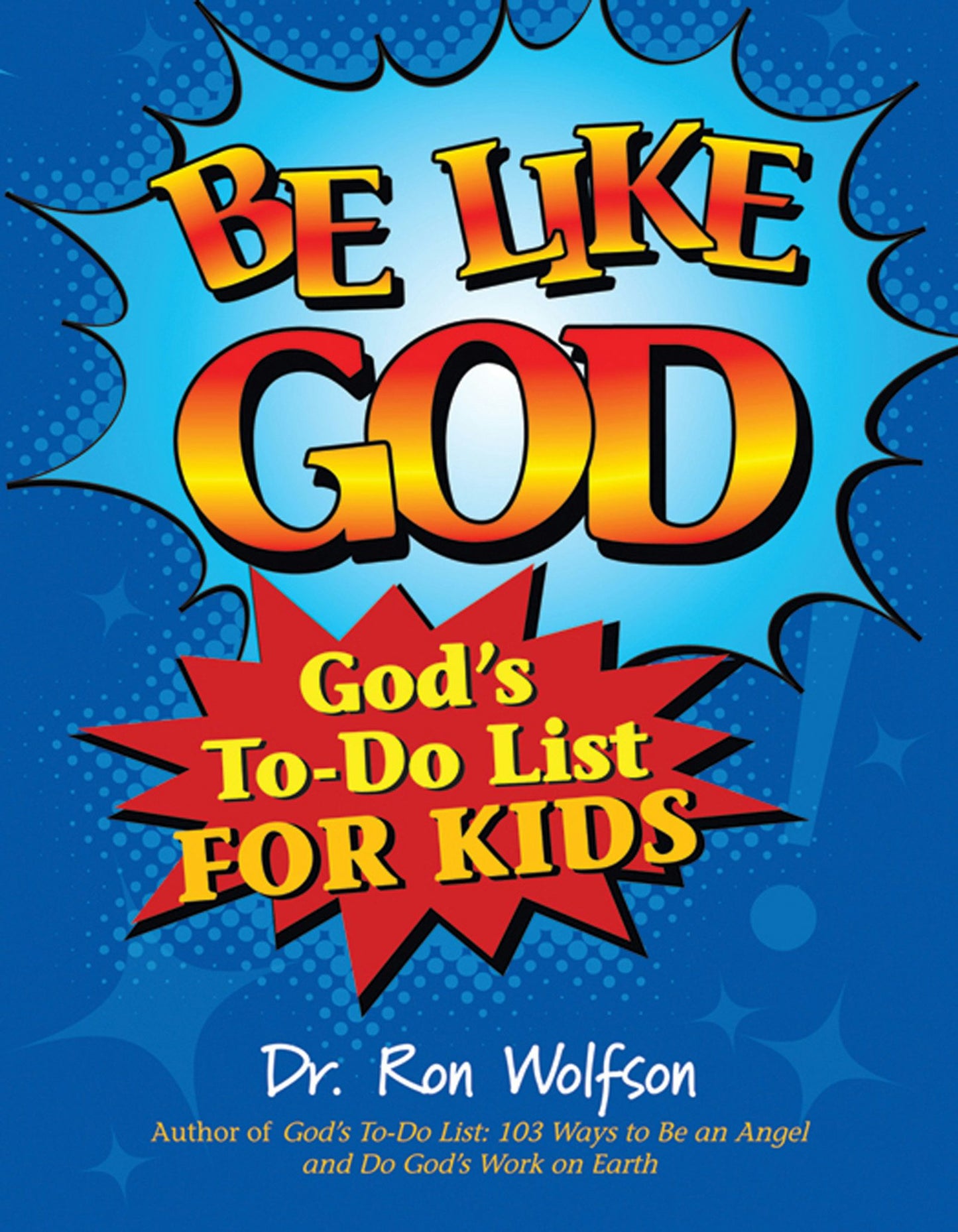 Book cover image for Be Like God ISBN: 9781580235105
