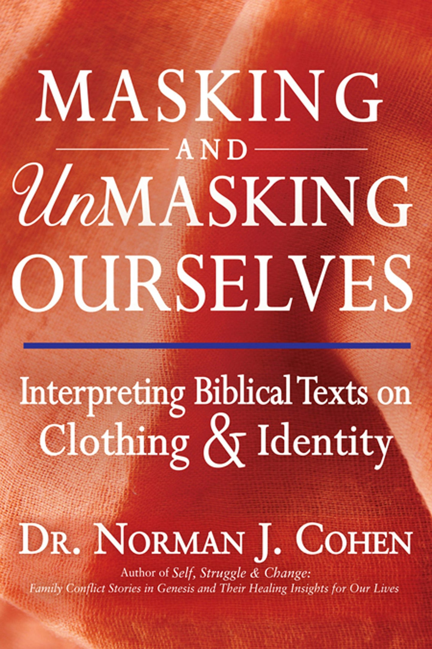 Book cover image for Masking and Unmasking Ourselves ISBN: 9781580238397
