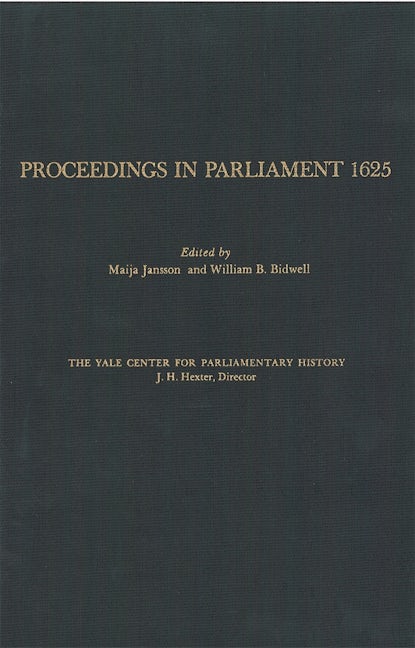 Proceedings in Parliament 1625, volume 1