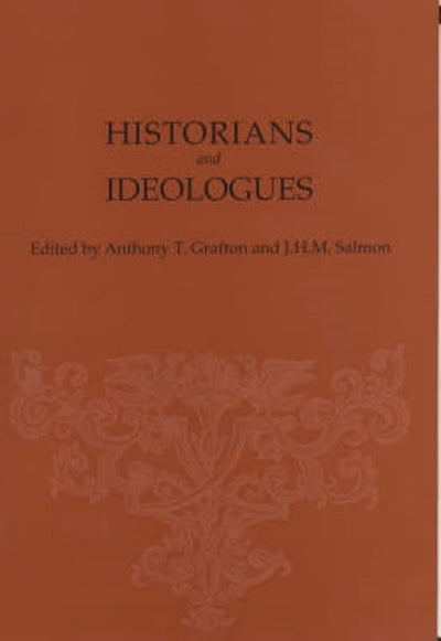 Historians and Ideologues