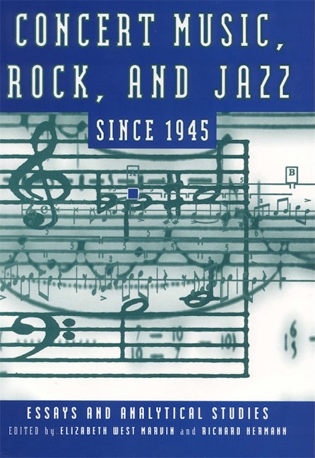 Book cover image for Concert Music, Rock, and Jazz since 1945 ISBN: 9781580460965