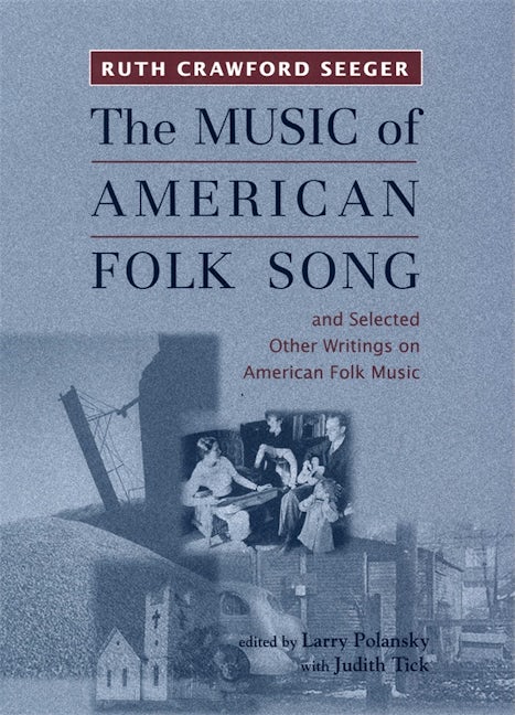 Book cover image for The Music of American Folk Song ISBN: 9781580461368