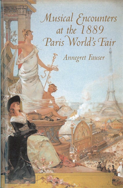 Book cover image for Musical Encounters at the 1889 Paris World's Fair ISBN: 9781580461856