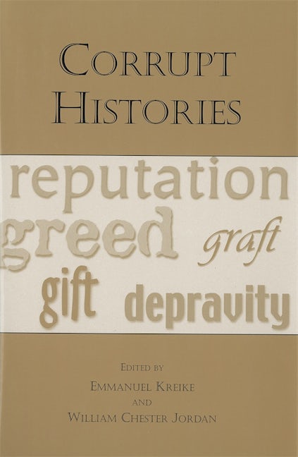 Book cover image for Corrupt Histories ISBN: 9781580461887