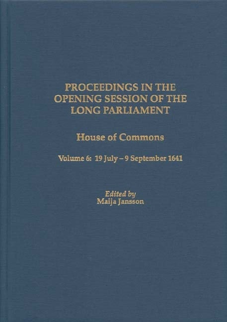 Book cover image for Proceedings in the Opening Session of the Long Parliament ISBN: 9781580462181