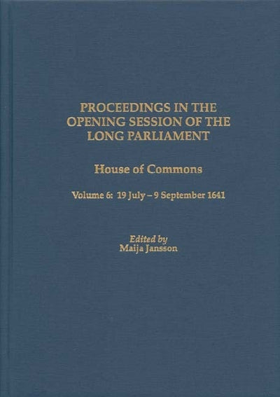 Proceedings in the Opening Session of the Long Parliament
