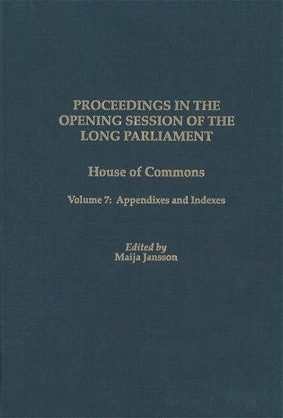 Proceedings in the Opening Session of the Long Parliament