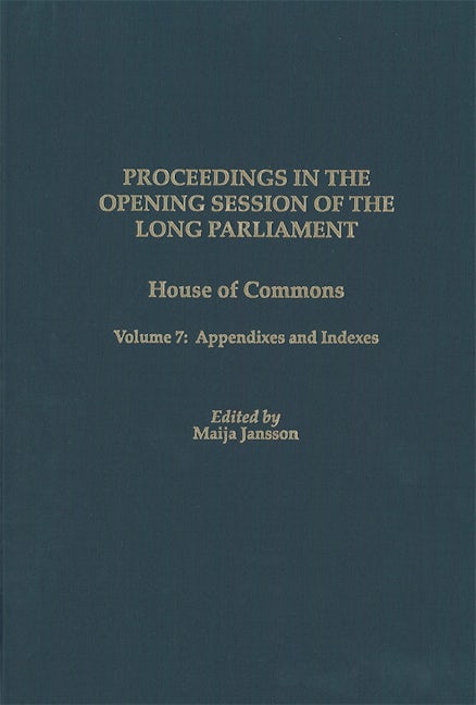 Proceedings in the Opening Session of the Long Parliament