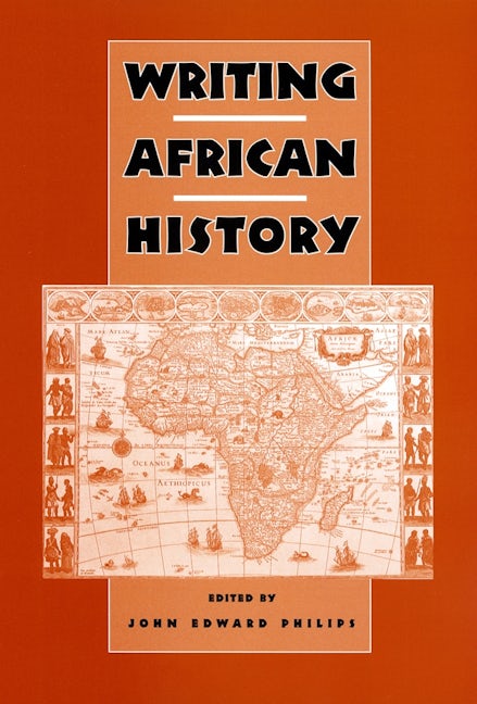 Book cover image for Writing African History ISBN: 9781580462563
