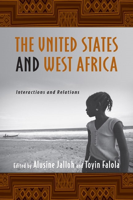 Book cover image for The United States and West Africa ISBN: 9781580463089