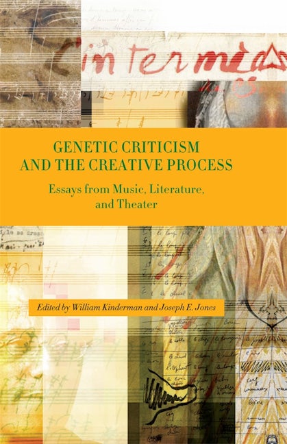 Book cover image for Genetic Criticism and the Creative Process ISBN: 9781580463171