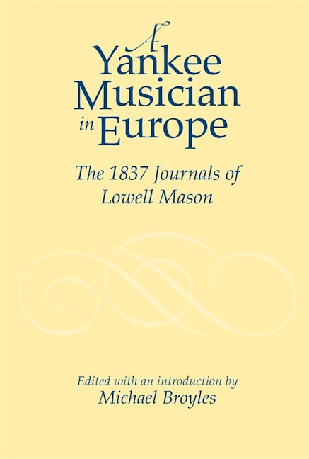 Book cover image for A Yankee Musician in Europe ISBN: 9781580463553