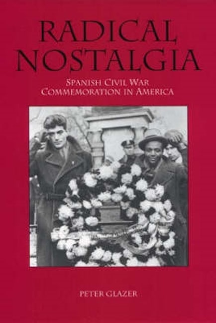 Book cover image for Radical Nostalgia: ISBN: 9781580463737