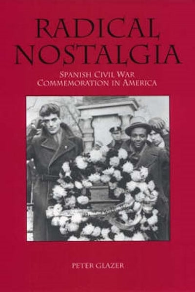 Radical Nostalgia:
