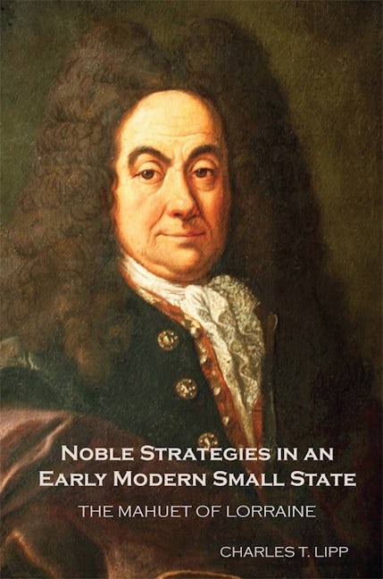Book cover image for Noble Strategies in an Early Modern Small State ISBN: 9781580463966