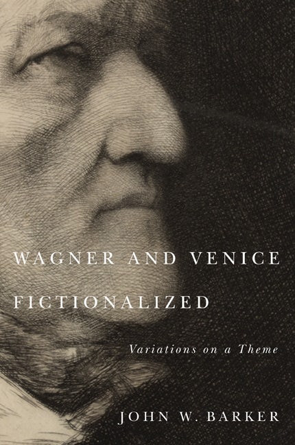 Book cover image for Wagner and Venice Fictionalized ISBN: 9781580464109