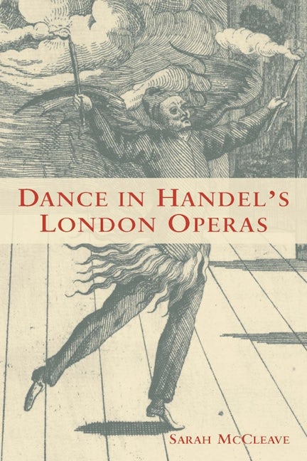 Book cover image for Dance in Handel's London Operas ISBN: 9781580464208
