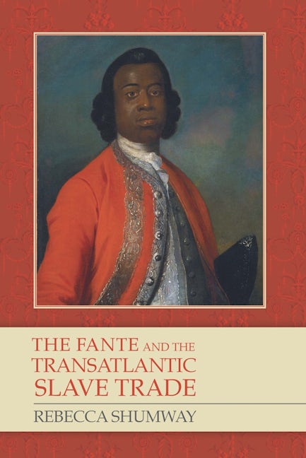 Book cover image for The Fante and the Transatlantic Slave Trade ISBN: 9781580464789