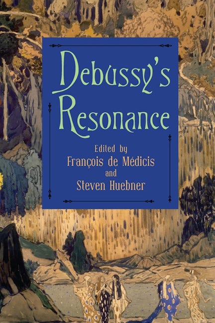 Book cover image for Debussy's Resonance ISBN: 9781580465250