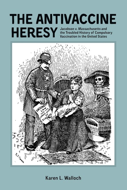 Book cover image for The Antivaccine Heresy ISBN: 9781580465373