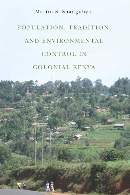 Book cover image for Population, Tradition, and Environmental Control in Colonial Kenya ISBN: 9781580465397
