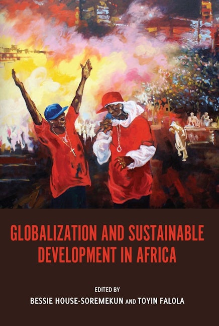 Book cover image for Globalization and Sustainable Development in Africa ISBN: 9781580465502