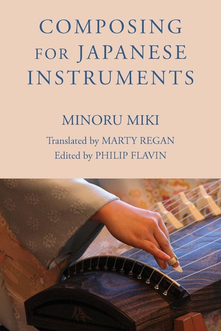 Book cover image for Composing for Japanese Instruments ISBN: 9781580465526