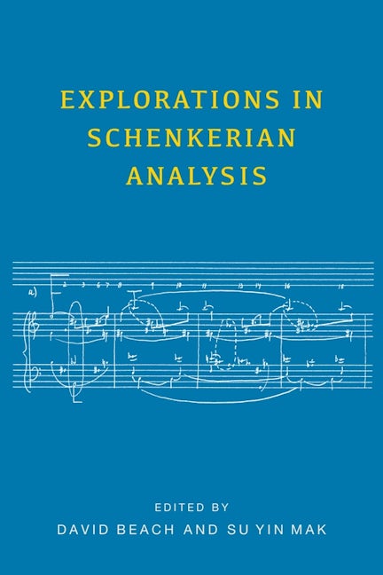 Book cover image for Explorations in Schenkerian Analysis ISBN: 9781580465595