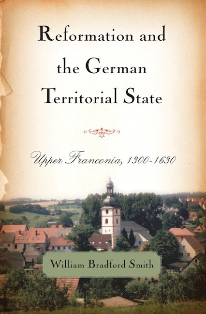 Book cover image for Reformation and the German Territorial State ISBN: 9781580465663