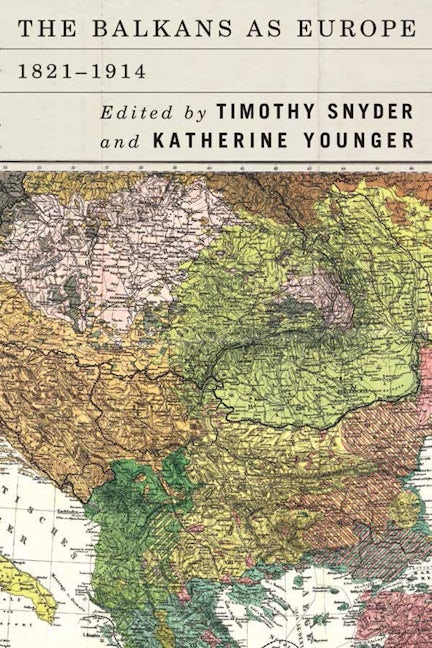 Book cover image for The Balkans as Europe, 1821-1914 ISBN: 9781580469159