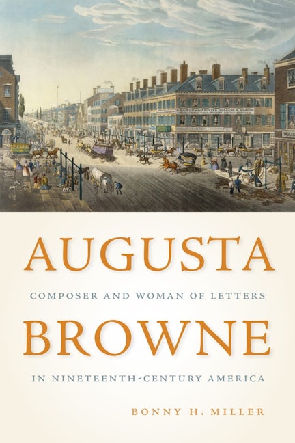 Book cover image for Augusta Browne ISBN: 9781580469722