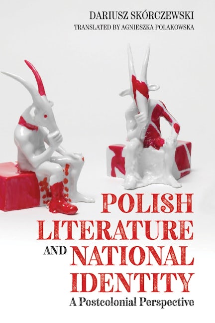 Book cover image for Polish Literature and National Identity ISBN: 9781580469784