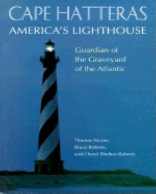 Book cover image for Cape Hatteras America's Lighthouse ISBN: 9781581820331