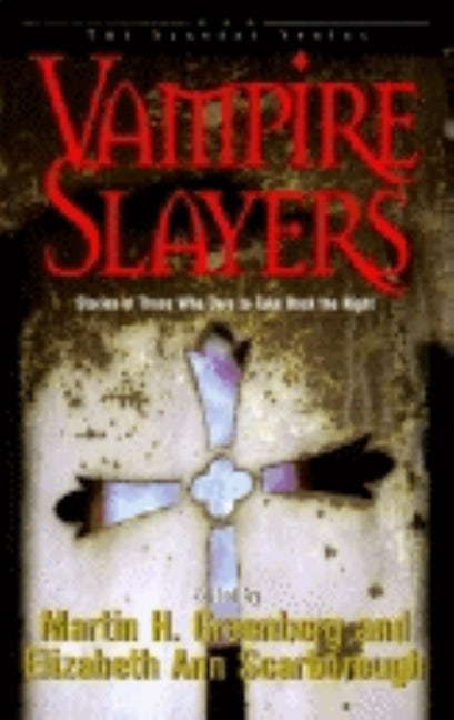 Book cover image for Vampire Slayers ISBN: 9781581820362