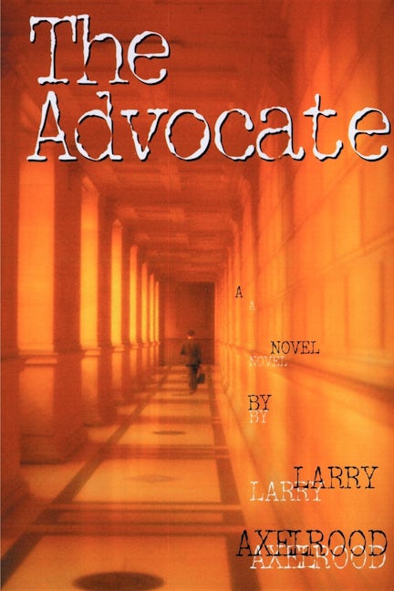 Book cover image for The Advocate ISBN: 9781581821376