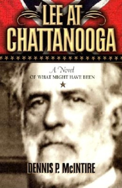 Book cover image for Lee at Chattanooga ISBN: 9781581822571