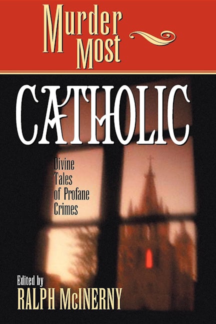 Book cover image for Murder Most Catholic ISBN: 9781581822601