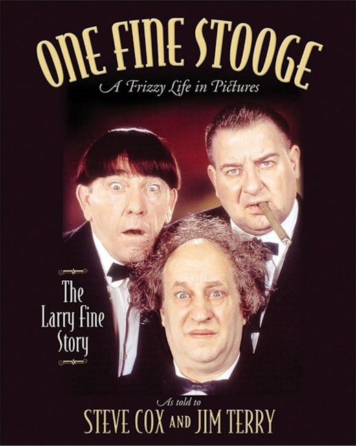 Book cover image for One Fine Stooge ISBN: 9781581823639