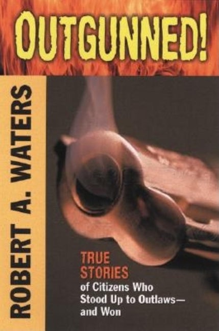 Book cover image for Outgunned! ISBN: 9781581823868