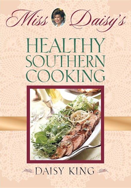 Cover image for Miss Daisy's Healthy Southern Cooking ISBN 9781630263782