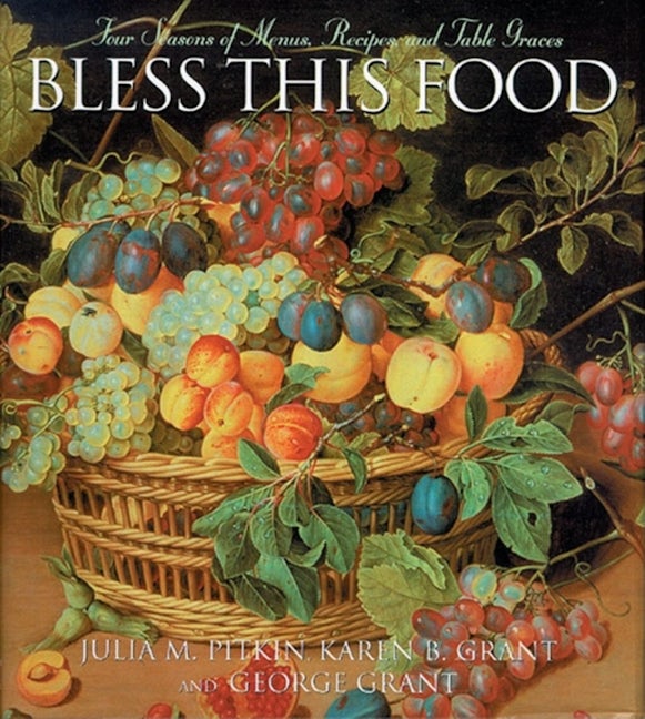 Book cover image for Bless this Food ISBN: 9781581824810