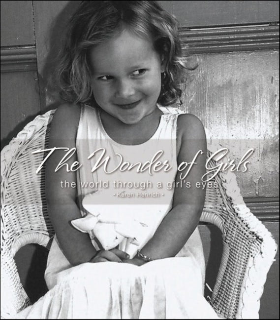 Book cover image for The Wonder of Girls ISBN: 9781581826111