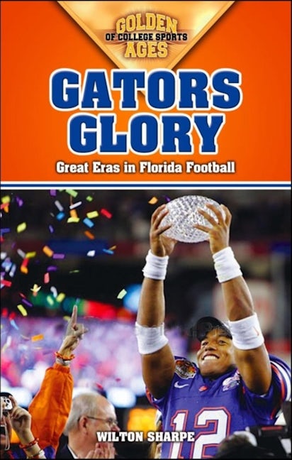 Book cover image for Gators Glory ISBN: 9781581826210