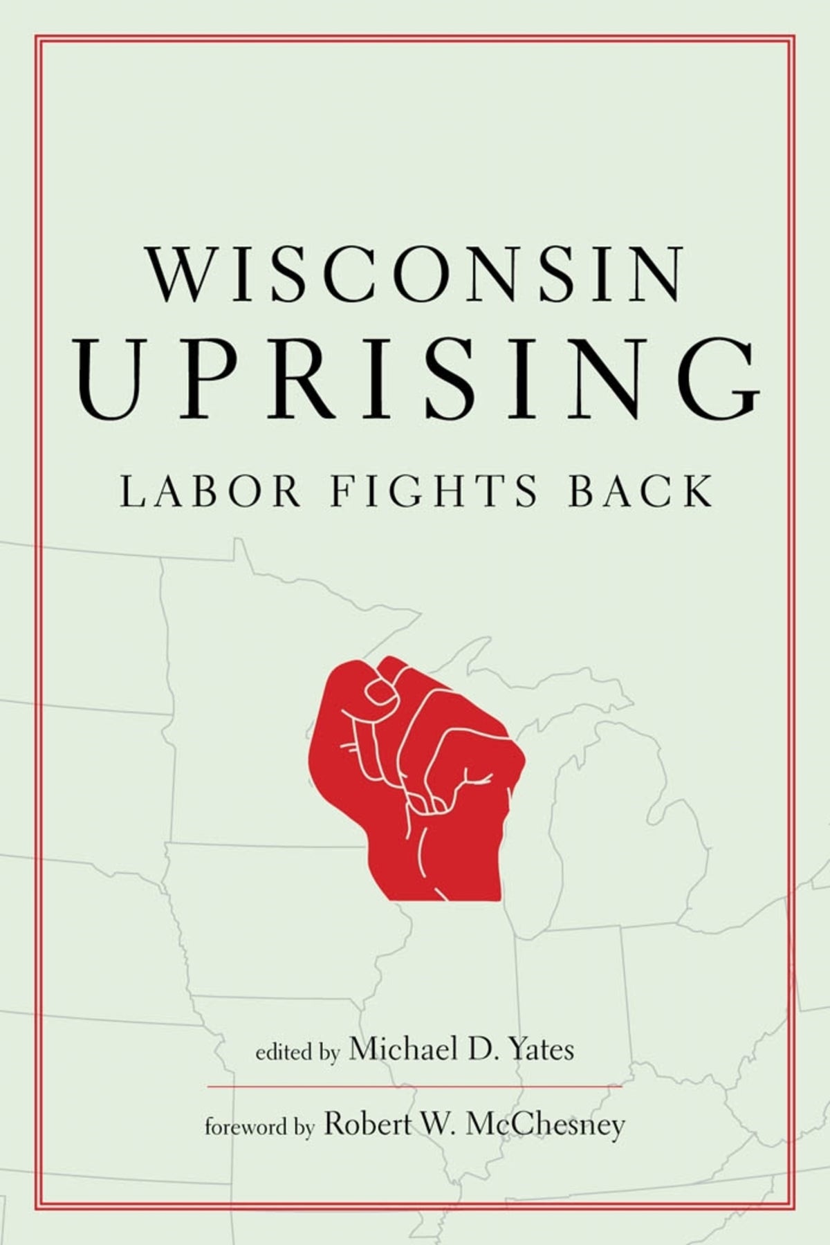 Cover image for Wisconsin Uprising ISBN 9781583672808
