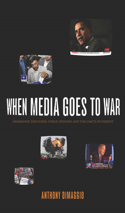 Cover image for When Media Goes to War, isbn: 9781583675007