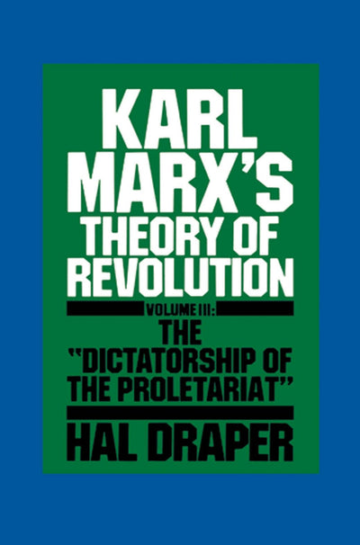 Cover image for Karl Marx’s Theory of Revolution III, isbn: 9781583675182